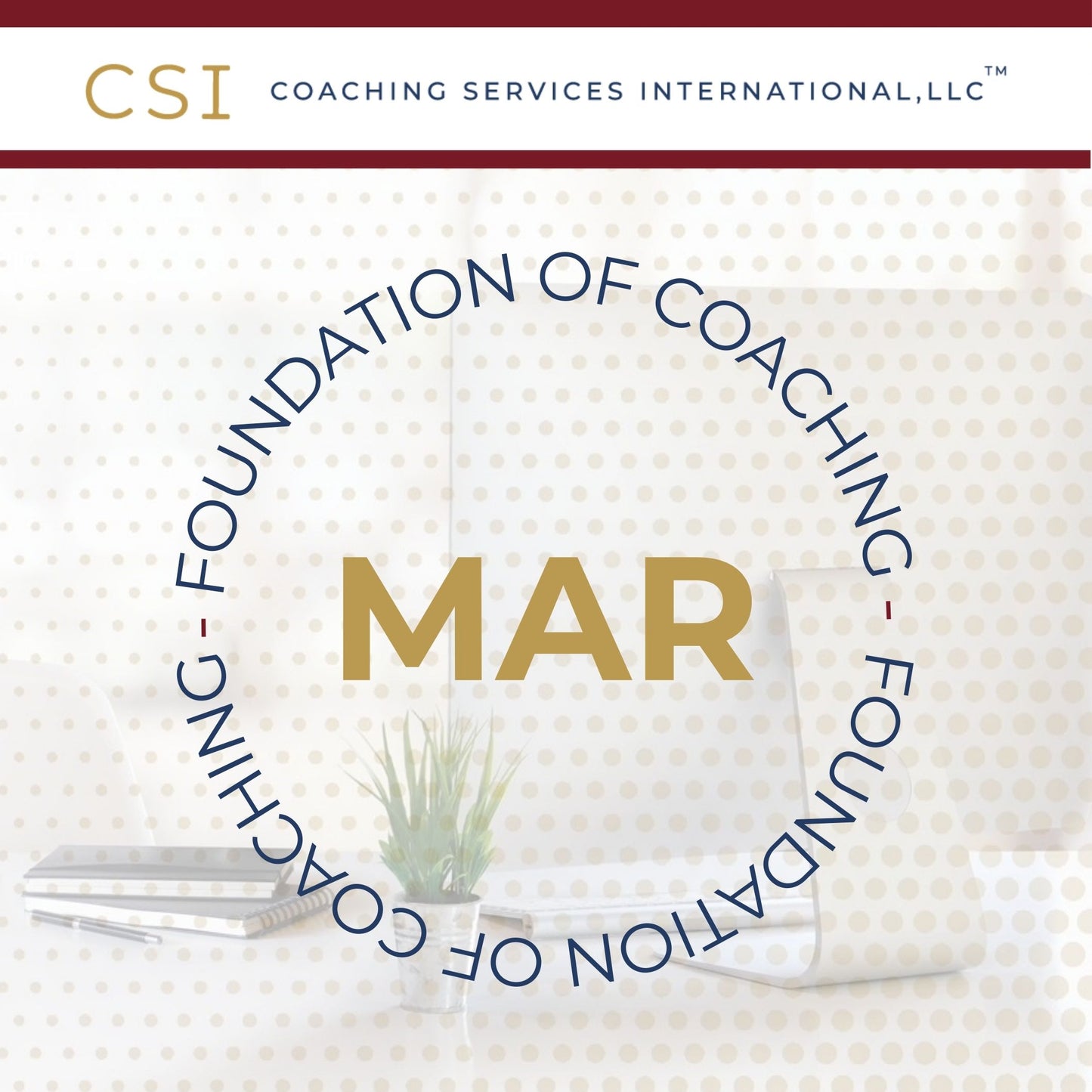 The Foundation of Coaching (March 2026 Cohort)